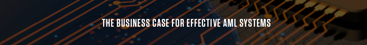 Capco AML Blog: The business case for effective AML system