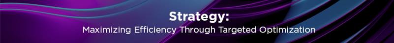 Banner with the text "Strategy: Maximizing Efficiency Through Targeted Optimization" displayed over a sleek purple and blue abstract background, highlighting a section focused on strategic efficiency in cost optimization.