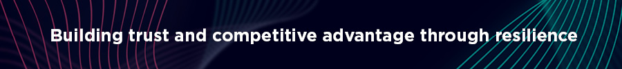 Heading: Building Trust and Competitive Advantage Through Resilience