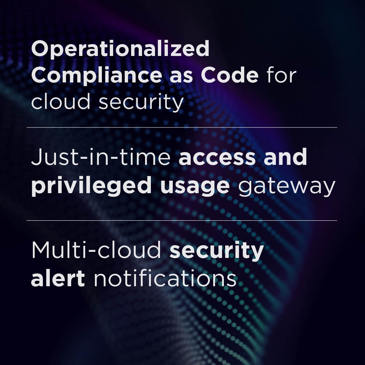 Highlights key insights of the ‘Multi-cloud security compliance’ success story 